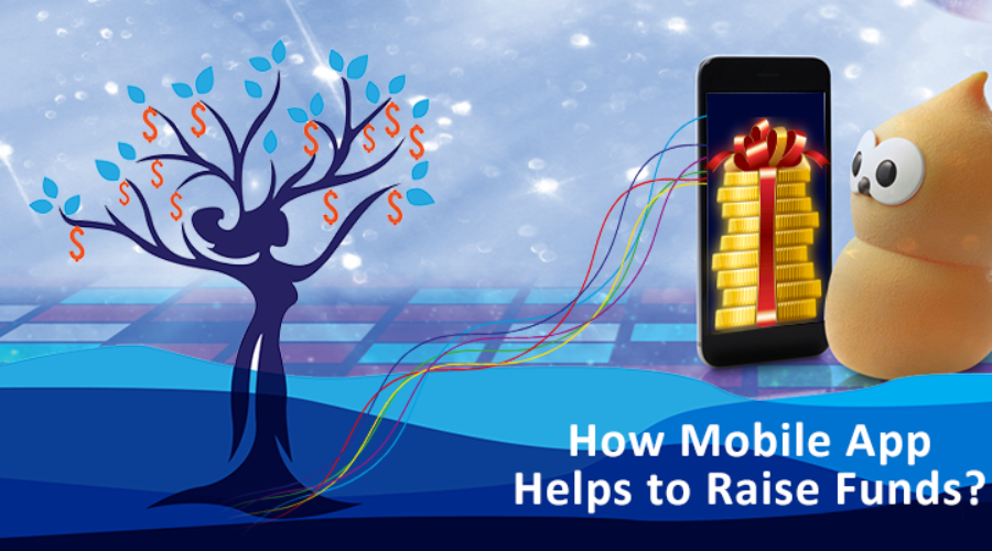 How Mobile App Helps to Raise Funds?