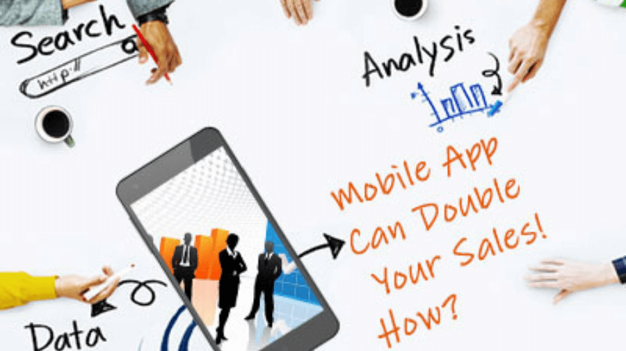 Know how mobile app can double your sales