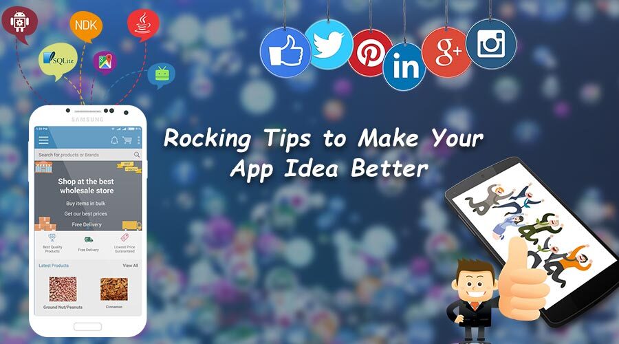 Rocking Tips to Make Your App Idea Better