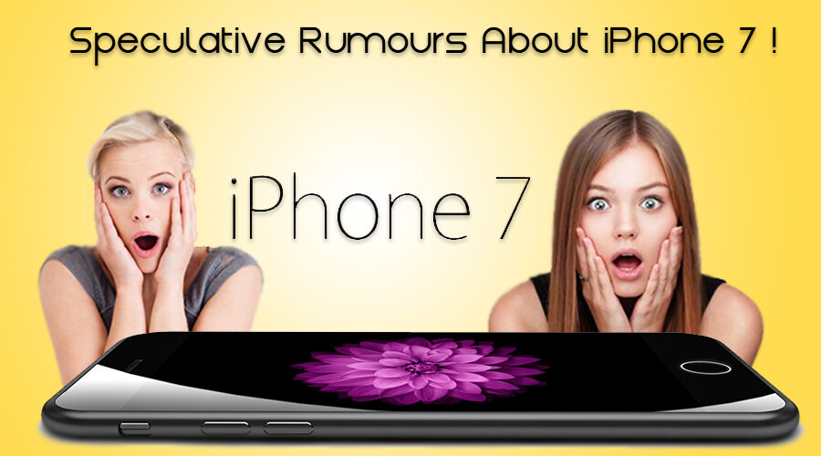 Possible Features that iPhone 7 Would Come Up With!