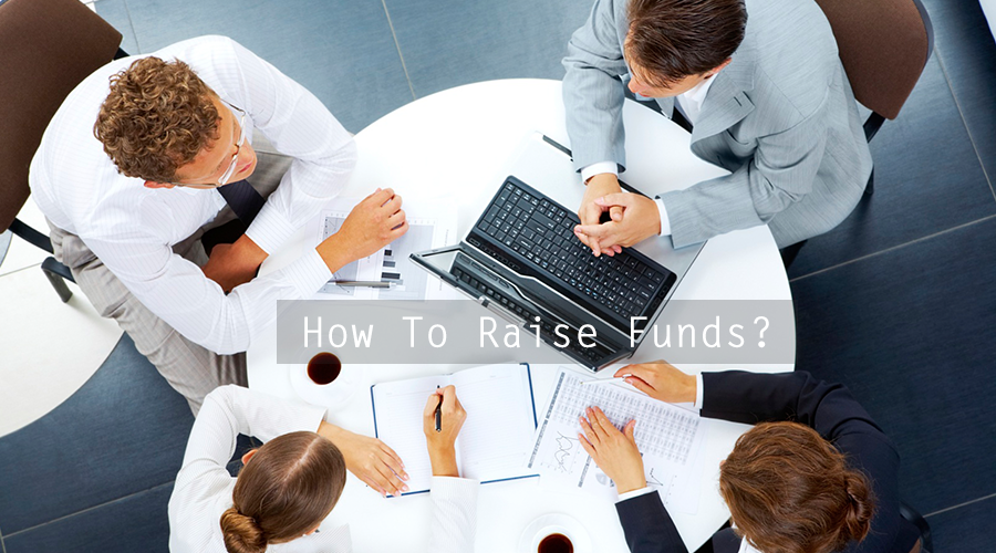 Few Tips On How To Raise capital for Your Startup Business