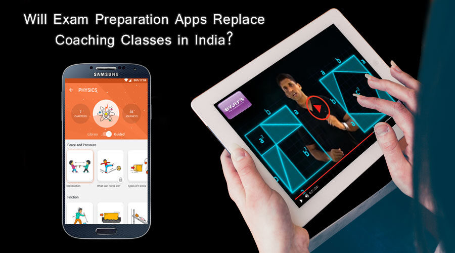 Will Exam Preparation Apps Replace Coaching Classes in India?