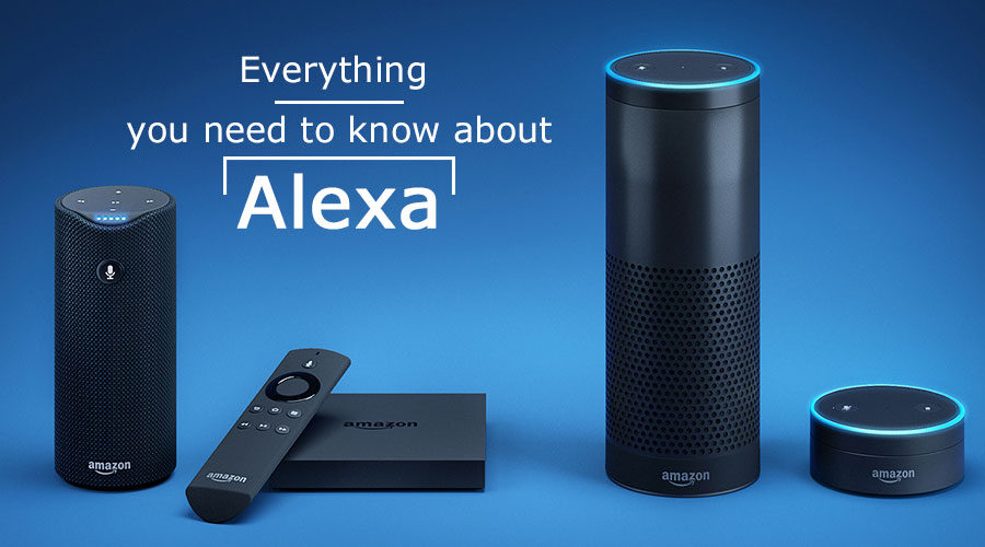 Everything you need to know about Alexa