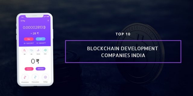 Best Blockchain Development Companies in Bangalore, India