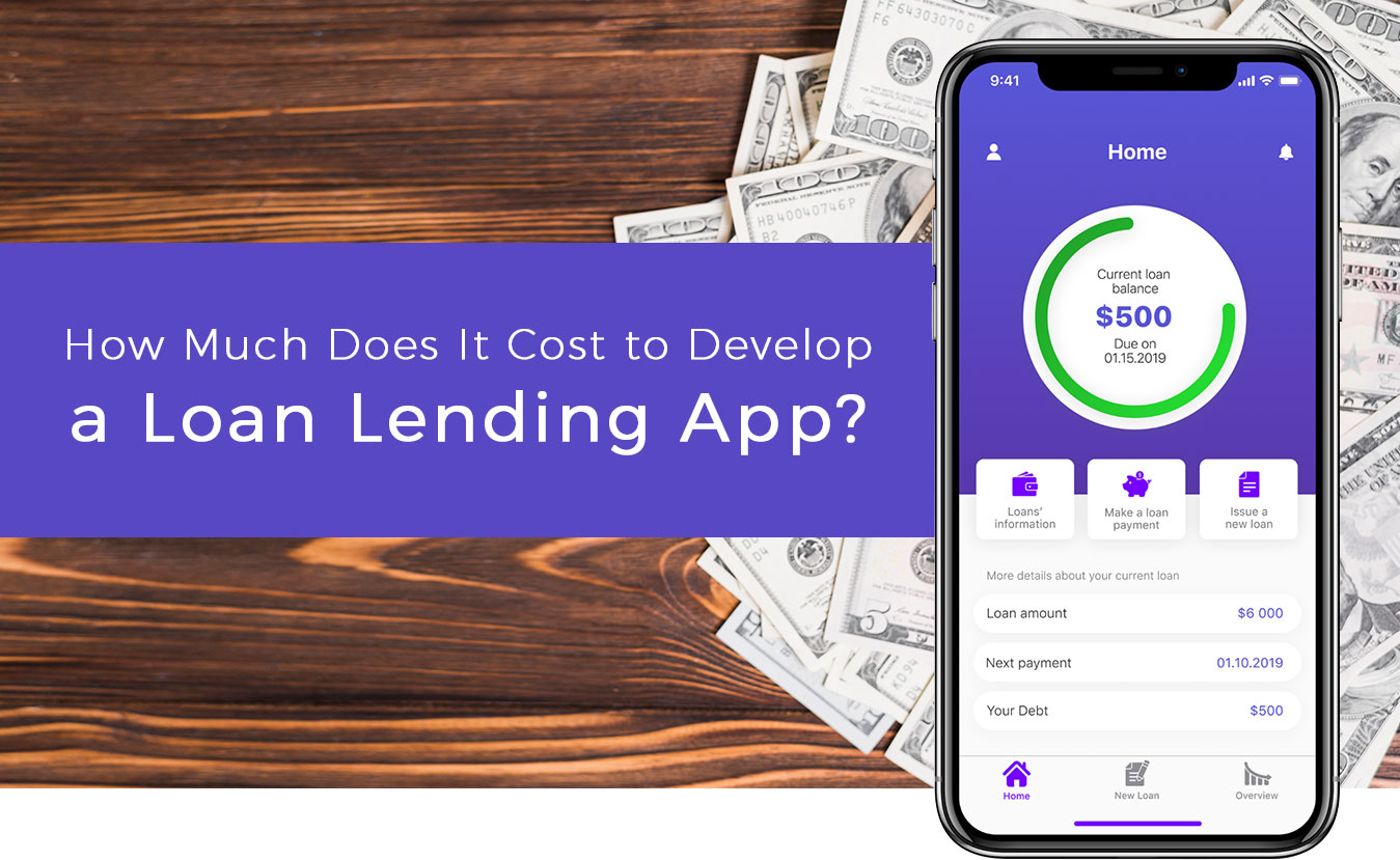 How-Much-Does-it-Cost-to-Develop-an-App-like-Loan Lending