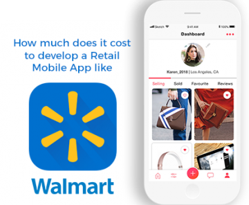 cost to develop a retail mobile app like Walmart