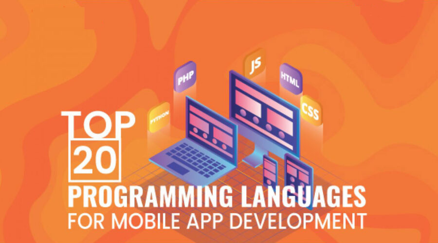 Top 25 Programming Languages for Mobile Application Development