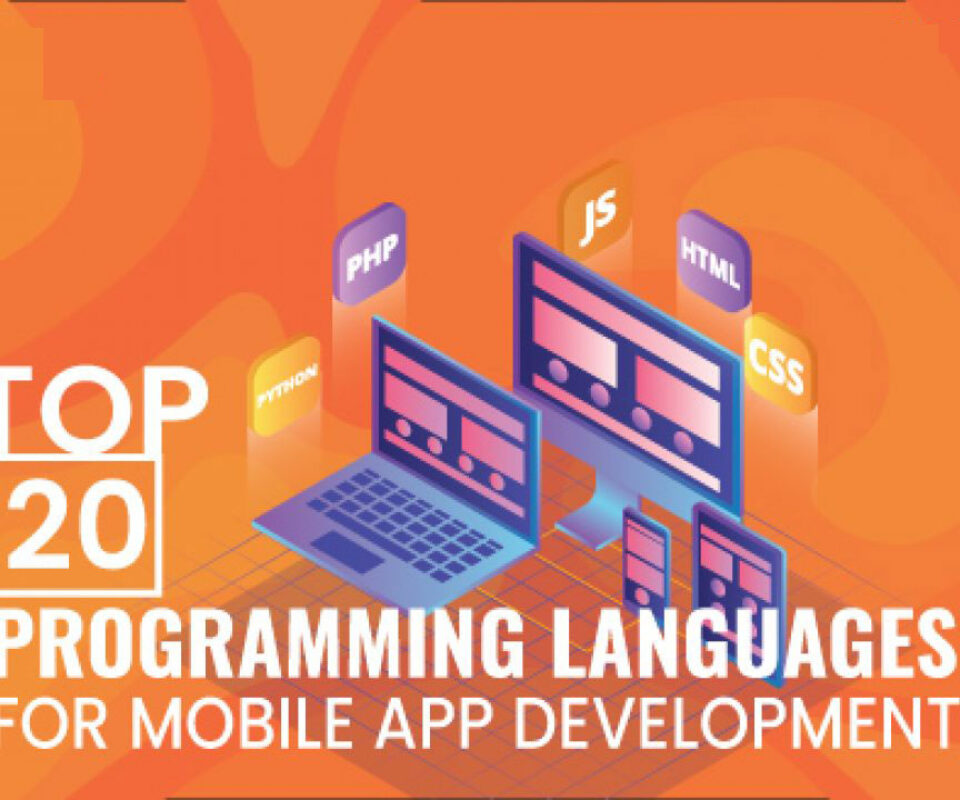 Top 25 Programming Languages for Mobile Application Development
