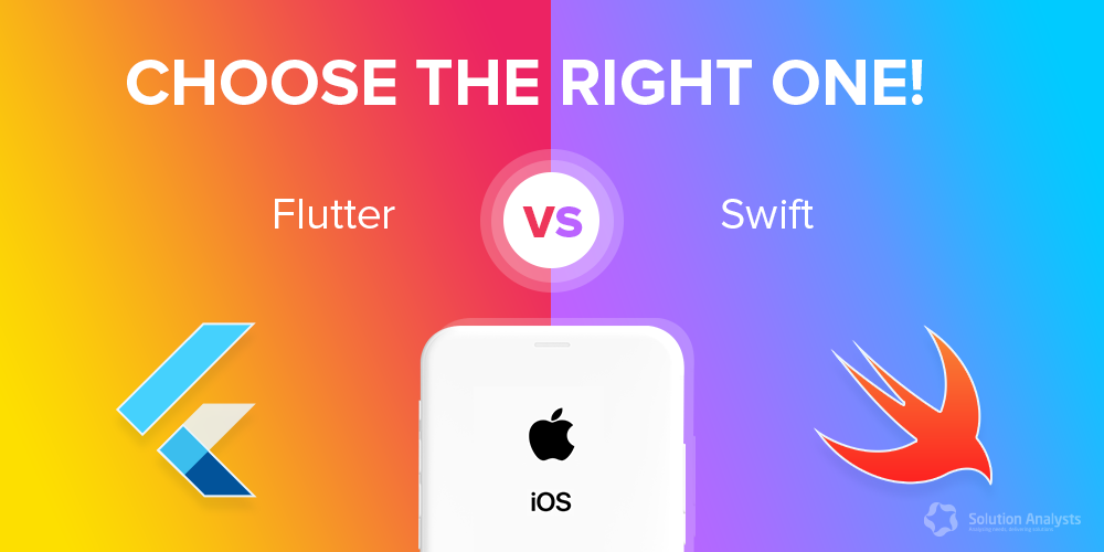 Flutter Vs Swift- Which is Best for iOS App Development?