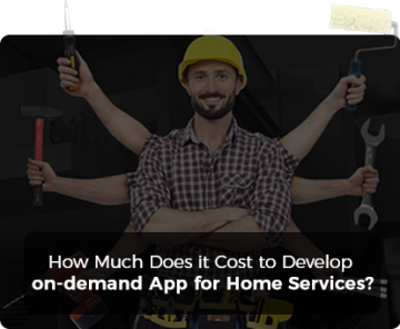 cost to develop on-demand app for home services