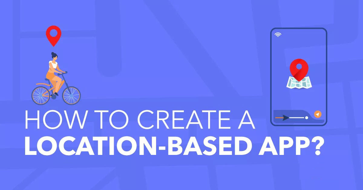 Top 10 Examples of Location Based Social Apps