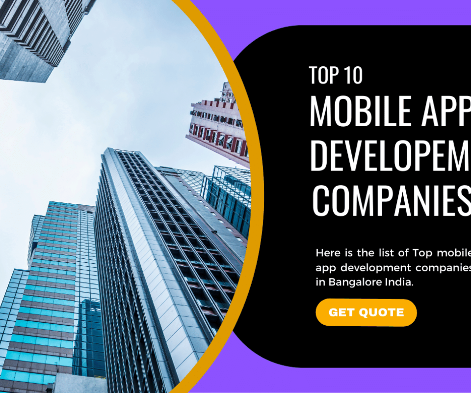 Top 10+ Mobile App Development Companies in Bangalore