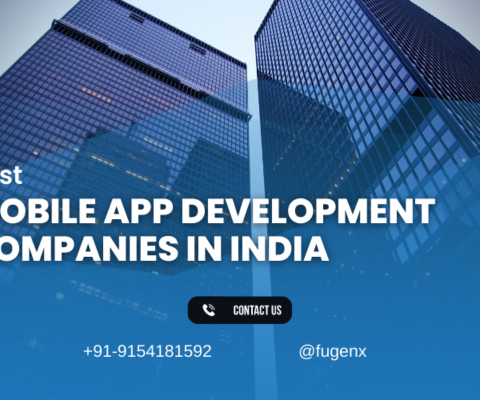 Best Mobile App Development Companies in India 2023