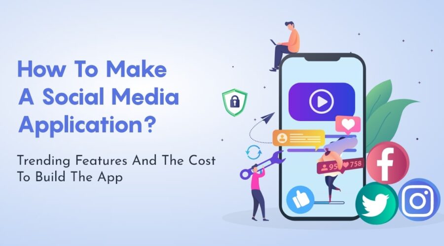 How Much Does It Cost For Social Media App Development?