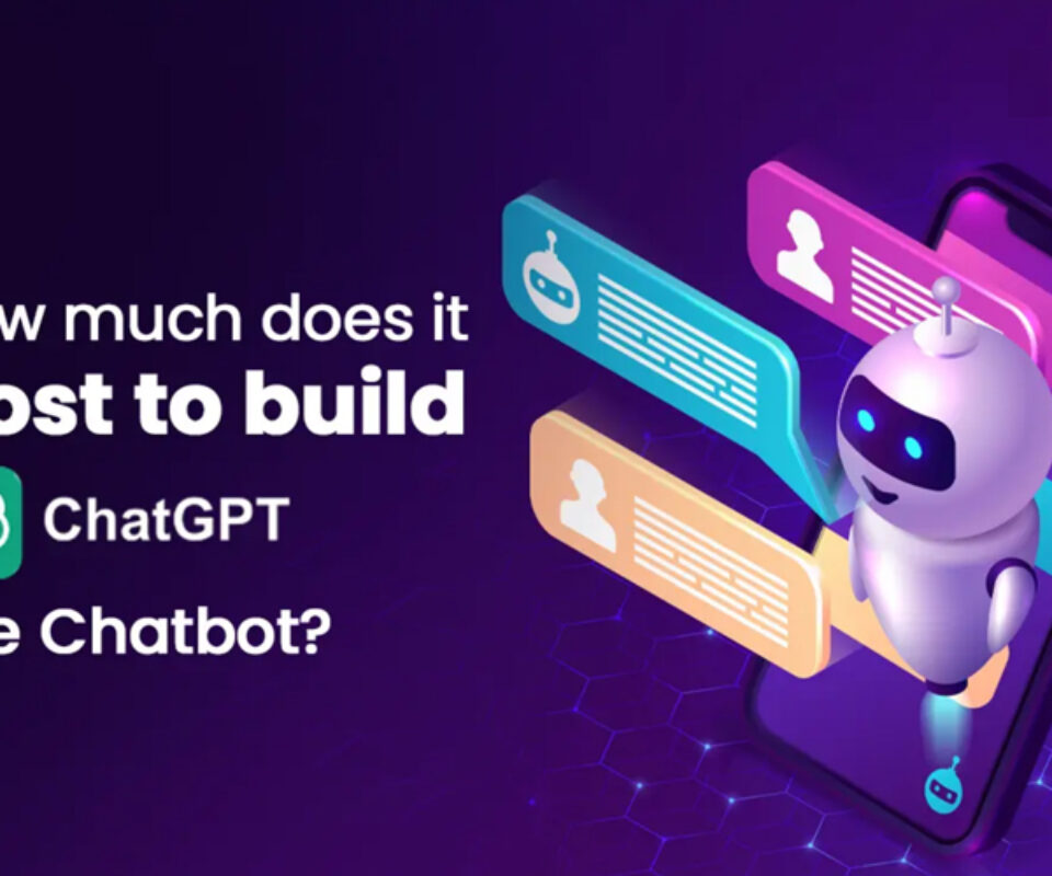 How Much Does It Cost for ChatGPT App Development?