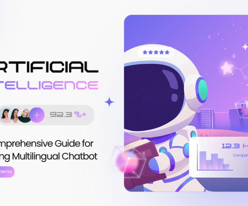 How to Create a Custom Multilingual Chatbot: Step-by-Step Guide & Pricing